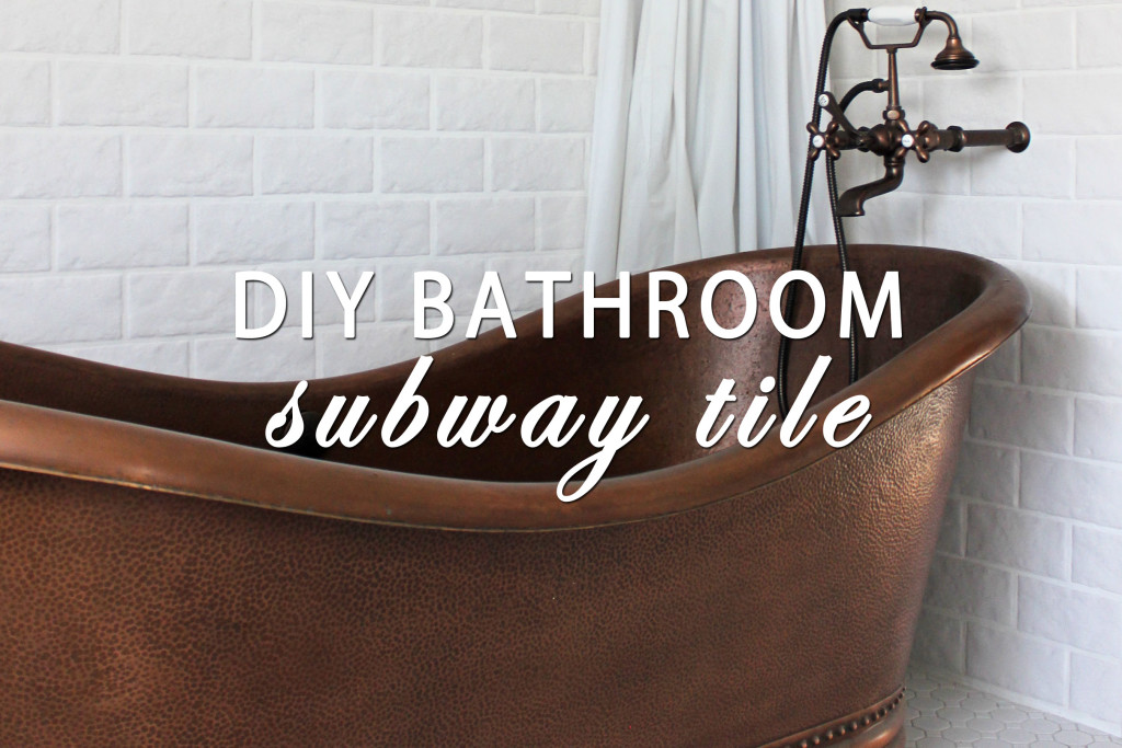 DIy Bathroom Subway Tile