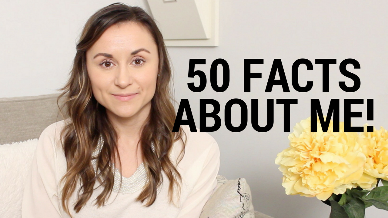 50 Random Facts About Me! Video